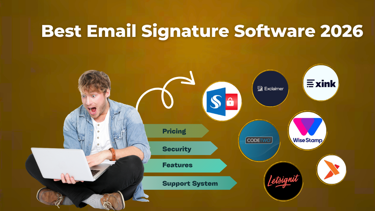Best email signature software 2026 comparison chart Sigsync CodeTwo Exclaimer Crossware Letsignit Xink WiseStamp