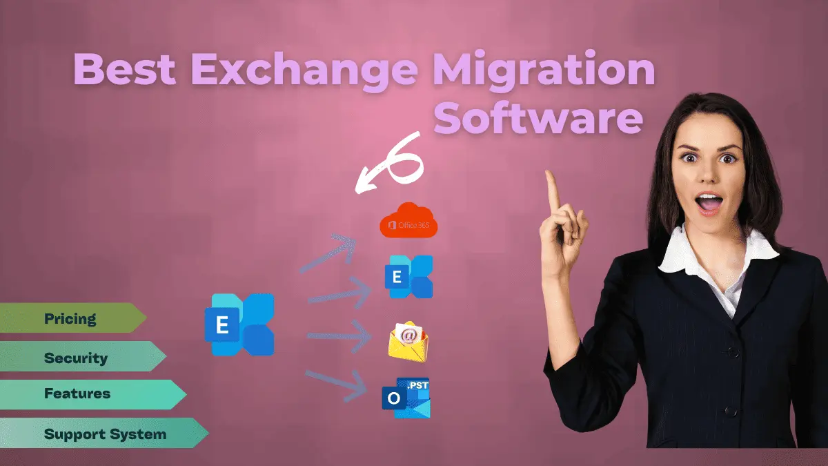 Best Exchange migration software comparison chart